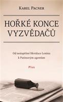 Hořké konce vyzvědačů - Karel Pacner