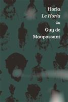 Horla / Le Horla - Guy de Maupassant