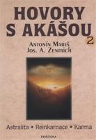 Hovory s akášou 2 - Antonín Mareš, Josef A. Zentrich
