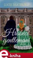 Hraběcí gentlemani - Lucie Beatrice J.