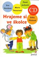 Hrajeme si ve školce+CD