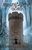 Hraničářův učeň - Kniha šestá - Čaroděj na severu - John Flanagan