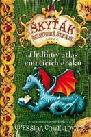 Hrdinův atlas smrtících draků - Cressida Cowellová