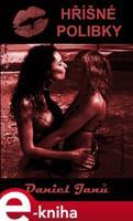 Hříšné polibky - Daniel Janů