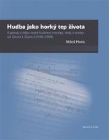 Hudba jako horký tep života - Miloš Hons
