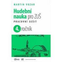 Hudební nauka pro ZUŠ 4. ročník - Martin Vozar