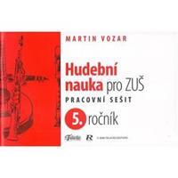 Hudební nauka pro ZUŠ 5. ročník - Martin Vozar