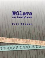 Húlava nad buzerplacem - Petr Klukan