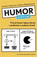 Humor seriózně - Naomi Bagdonasová, Jennifer Aakerová