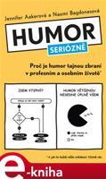 Humor seriózně - Naomi Bagdonasová, Jennifer Aakerová
