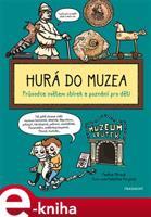 Hurá do muzea - Pavlína Pitrová