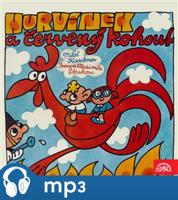 Hurvínek a červený kohout - Miloš Kirschner, Vladimír Straka, Irena Straková