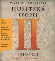 Husitská epopej II.- Za časů hejtmana Jana Žižky - Vlastimil Vondruška