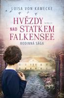 Hvězdy nad statkem Falkensee - Luisa von Kamecke