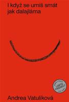 I když se umíš smát jak dalajláma