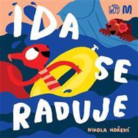 Ida se raduje - Nikola Hoření