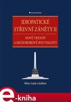 Idiopatické střevní záněty II - kolektiv, Milan Lukáš