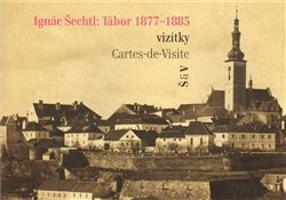 Ignác Šechtl: Tábor 1877-1885