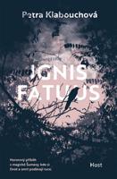 Ignis Fatuus - Petra Klabouchová