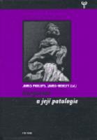 Imaginace a její patologie - James Phillips, James Morley