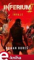 Inferium - Invaze - Roman Bureš