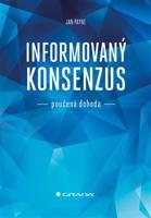 Informovaný konsenzus - poučená dohoda - Jan Payne