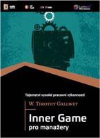 Inner Game pro manažery - W. Timothy Gallwey
