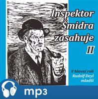 Inspektor Šmidra zasahuje II., mp3 - Miroslav Honzík, Ilja Kučera