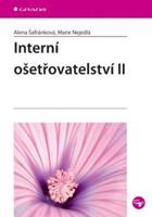 Interní ošetřovatelství II - Alena Šafránková, Marie Nejedlá