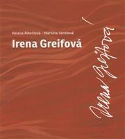 Irena Greifová - Markéta Vöröšová, Helena Albertová