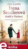 Irena Sendlerová - Anděl z Varšavy - Lea Kampe