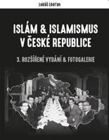 Islám &amp; islamismus v České republice - Lukáš Lhoťan