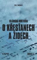 Islámská doktrína o křesťanech a židech - Bill Warner