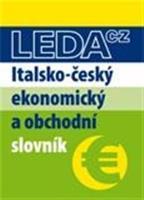 Italsko-český ekonomický a obchodní slovník - Antonín Radvanovský