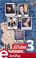 Já, JůTuber 3 - Tomáš Chvála