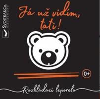 Já už vidím, tati! - Mirka Svojtková