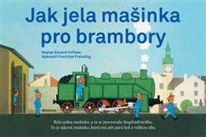 Jak jela mašinka pro brambory - Eduard Hofmann