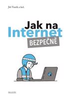 Jak na Internet – Bezpečně