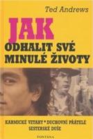 Jak odhalit své minulé životy