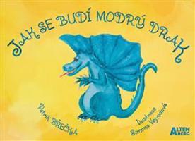 Jak se budí modrý drak - Patrik Břečka
