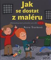 Jak se dostat z maléru - Petra Štarková