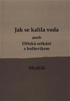 Jak se kalila voda /2.vyd./