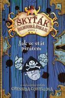 Jak se stát pirátem - Cressida Cowellová