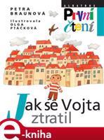 Jak se Vojta ztratil - Petra Braunová