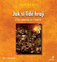 Jak si lidé hrají - Eric Berne
