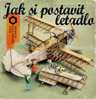 Jak si postavit letadlo