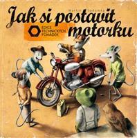 Jak si postavit motorku - Martin Sodomka