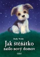 Jak štěňátko našlo nový domov