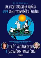 Jak utopit doktora Mráčka aneb Konec vodníků v Čechách