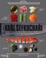 Jak vaří šéfkuchaři